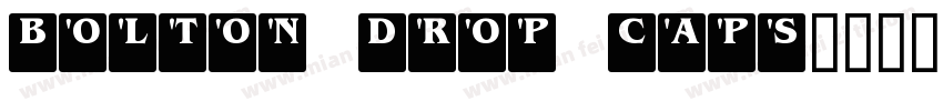 Bolton Drop Caps字体字体转换